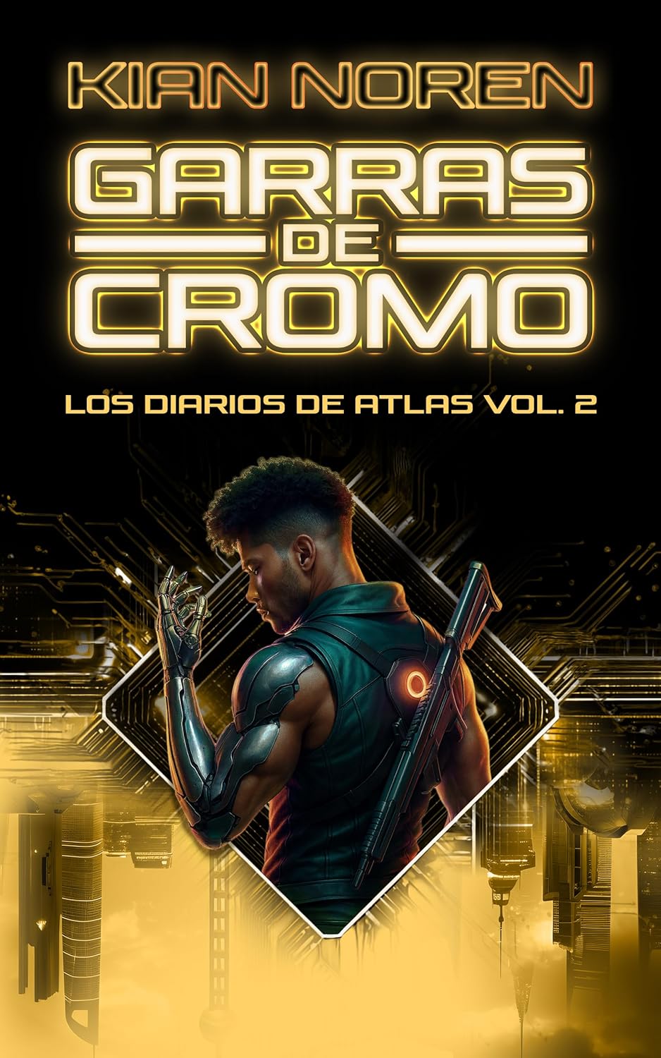 Garras de Cromo (Los diarios de Atlas #2)