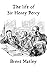 The Life of Sir Henry Percy by Brent Matley