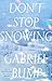 Don't Stop Snowing by Gabriel Bump