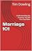Marriage 101: Understanding...