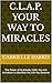 C.L.A.P. YOUR WAY TO MIRACL...