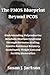 The PMOS Blueprint Beyond PCOS by Susan J. Jackson