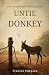 Untie the Donkey: A Journey...