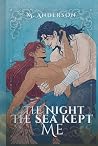 The Night the Sea...
