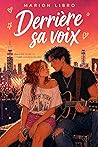 Derrière sa voix:...