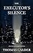 The Executor's Silence