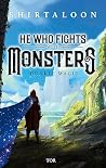 He Who Fights Wit...