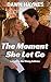 The Moment She Let Go: A Sw...