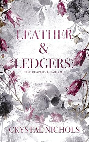 Leather & Ledgers: The Reaper’s Guard MC
