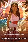 Consecrated: An A...
