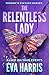 The Relentless Lady