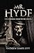 Mr. Hyde: The Strange Heir ...