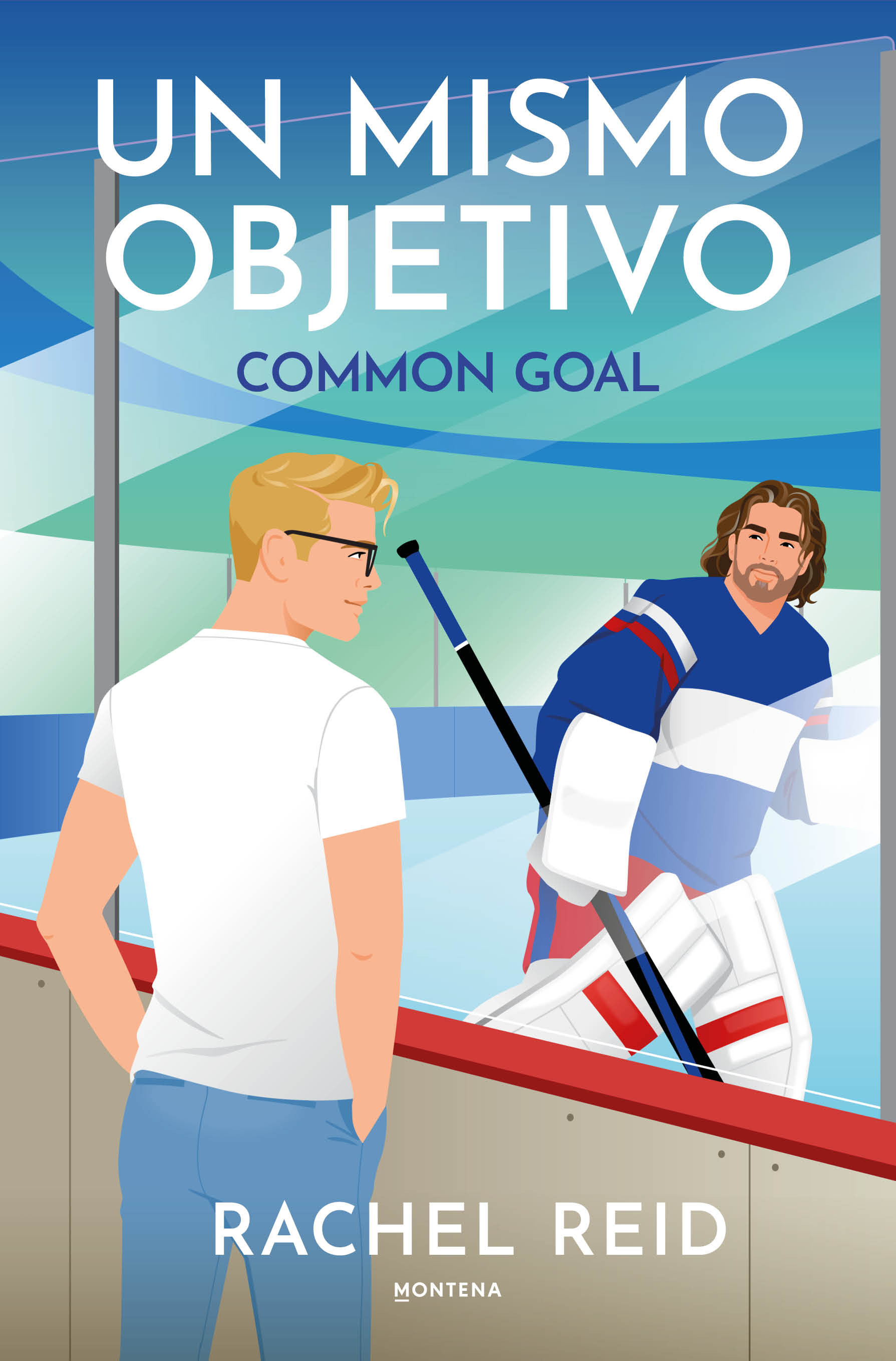 Un mismo objetivo (Game Changers, #4)