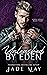 Unleashed by Eden by Jade  May