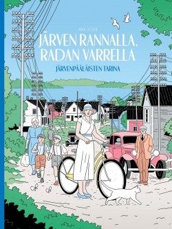 Järven rannalla, radan varrella - Järvenpääläisten tarina (Hardcover)