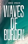 Waves of Burden