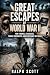Great Escapes of World War II by Ralph Scott