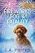 Fireworks, Fog & Fatality by C.A. Phipps Fireworks, Fog & Fatality by C.A. Phipps