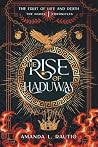 The Rise of Haduwas: A Fruit of Life & Death Novel (The Fruit of Life and Death) The Rise of Haduwas: A Fruit of Life & Death Novel (The Fruit of Life and Death)