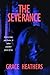 The Severance: An emotional...