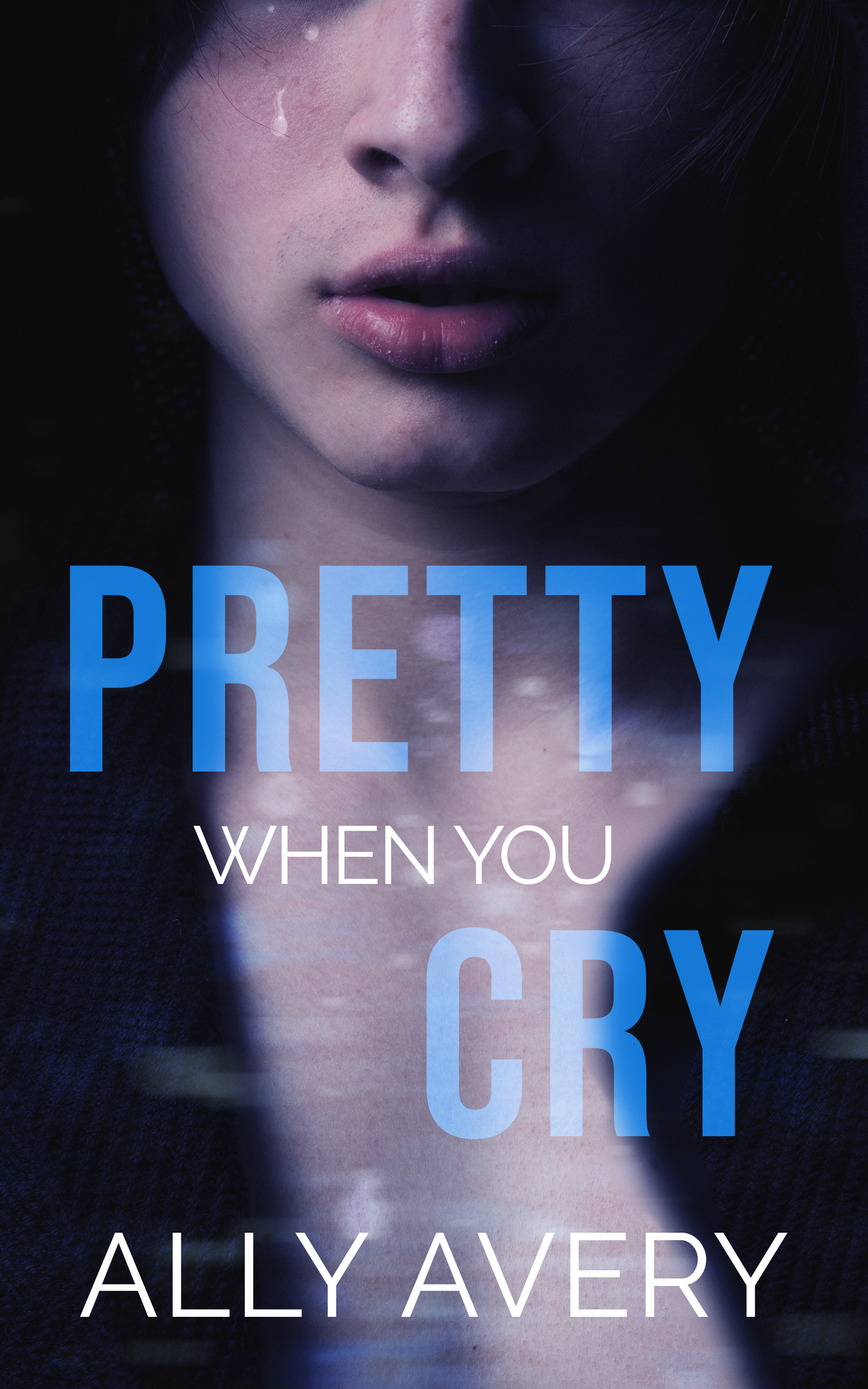 Pretty When You Cry