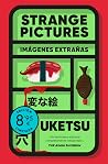 Strange Pictures