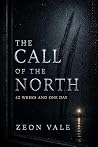 The Call of the North – 42 Weeks and One Day The Call of the North – 42 Weeks and One Day
