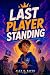 Last Player Standing: An in...