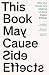 This Book May Cause Side Effects