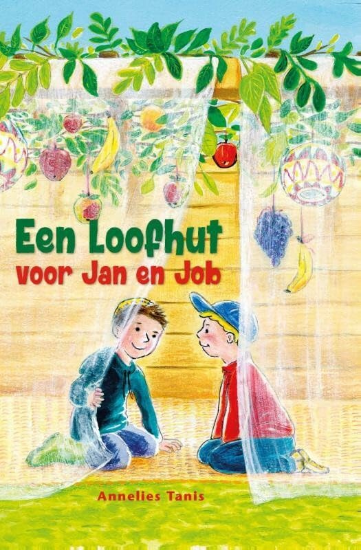 Een loofhut voor Jan en Job (Hardcover)
