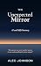 The Unexpected Mirror: A.I....