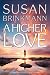 A Higher Love: A Chronicles...
