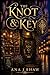 The Knot & Key: A Cozy Fant...