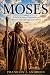 Moses: A Verse-by-Verse Com...