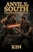 The Anvil of the South: An ...