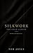 Silkwork: The Cold Ledger