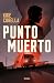 Punto muerto / Deadlock (Spanish Edition)