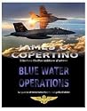 Blue Water Operations Blue Water Operations
