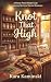 Knot That High by Kara Kaminski