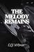 The Melody Remains (Her Favorite Song Duology)