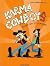 Karma cowboys: Rundt om et ...