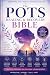 The POTS Healing & Recovery Bible by Kelly Anne
