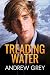 Treading Water