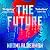 The Future