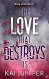 The Love That Des...
