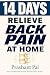 Relieve Back Pain at Home in 14 Days: Your Complete Step-by-Step Home Recovery System Using Proven Exercises, Posture Correction, Breathing Techniques, and Anti-Inflammatory Nutrition to Eliminate