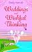 Weddings and Wishful Thinking (Bluewater Bay)