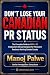 Don't Lose Your Canadian PR...