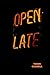 Open Late