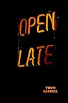 Open Late